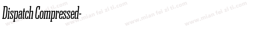 Dispatch Compressed字体转换